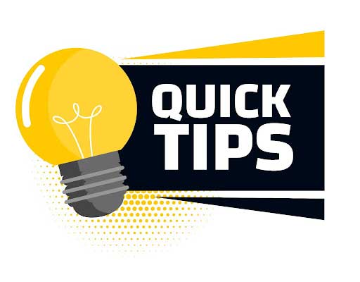 Quick Tips